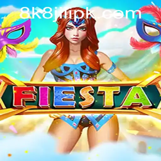 Exploring the Exciting World of Fiesta: A Deep Dive into 8k8 Jili
